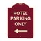 Signmission Hotel Parking Only With Left Arrow Heavy-Gauge Aluminum Architectural Sign, 24" x 18", BU-1824-23901 A-DES-BU-1824-23901 - alternate 1